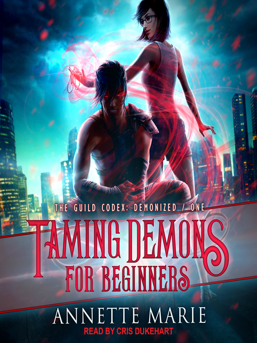 Title details for Taming Demons for Beginners by Annette Marie - Wait list